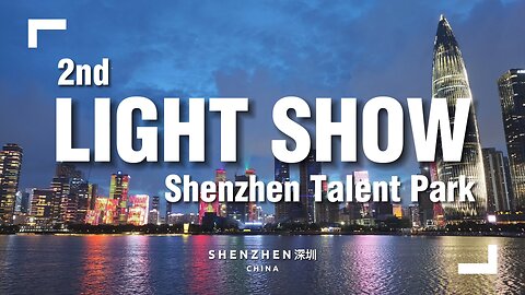 Did You Know Shenzhen Has Another Light Show?