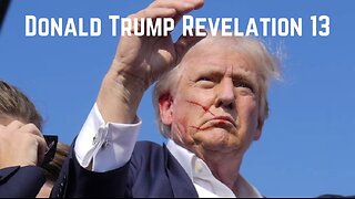 Donald Trump & Revelation 13 by Christopher Jon Bjerknes