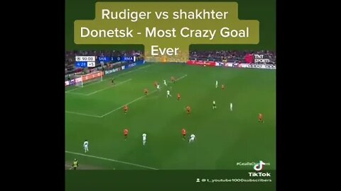 Rudiger vs Shakhter Donetsk - Most Crazy Goal Ever #shorts #football #rudiger #uefa #madrid #goals