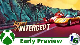 Agent Intercept Early Preview on Xbox