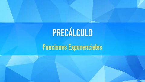 Funciones Exponenciales