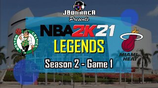 Celtics vs Heat - Season 2: Game 1 - Legends MyLeague - #NBA2K21