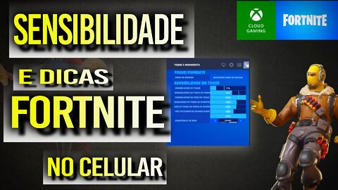 COMO CONFIGURAR SENSIBILIDADE NO FORTNITE NO XCLOUD GAMING!