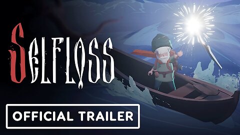 Selfloss - Official Release Date Announcement Trailer