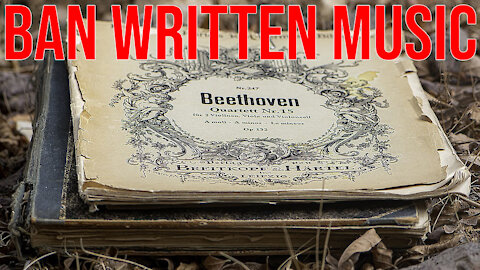 Oxford Turning a Deaf Ear to Beethoven: Ban Written Music!