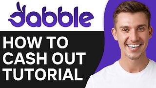 HOW TO CASH OUT ON DABBLE
