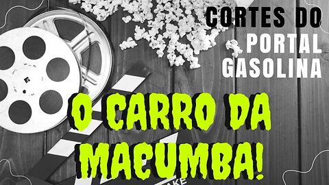 Carro da Macumba | Cortes do Portal Gasolina #hiundayatos