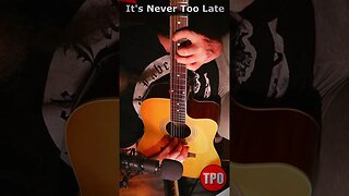 "It's Never Too Late" ( Tommy Emmanuel song ) #fingerstyle #shorts