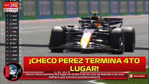 Checo Pérez termina 4to lugar en día 2 de test de Bahréin tras una mañana que termina prematuramente