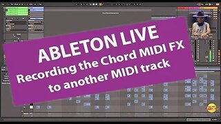 Ableton Live | Recording the Chord MIDI FX to another track