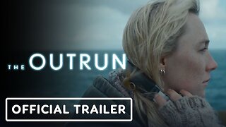 The Outrun - Official Trailer