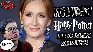 Dudes Podcast (Excerpt) - Big Budget Harry Potter Show Greenlit for HBO MAX!