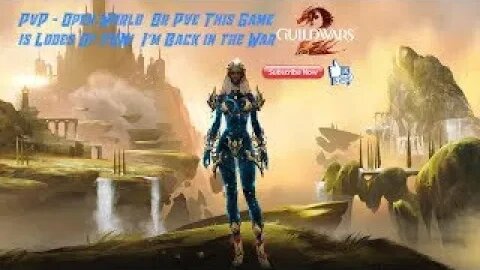 🔴Live Guild Wars 2 - PVP, LVLing & More - Optimus Prime In Gw 2.