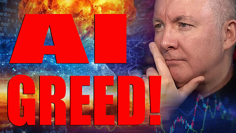 AI Greed Over BUYING without knowing how it make money! STUPID! - Martyn Lucas Investor