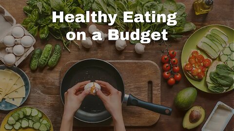 Healthy Eating on a Budget PACER Integrative Behavioral Health
