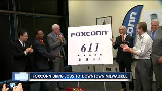 Foxconn brings jobs to downtown Milwaukee