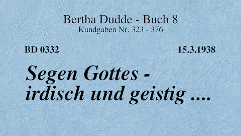 BD 0332 - SEGEN GOTTES - IRDISCH UND GEISTIG ....