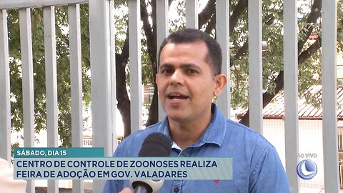 Sábado, Dia 15: Centro de Controle de Zoonoses Realiza Feira de Adoção em Gov. Valadares.