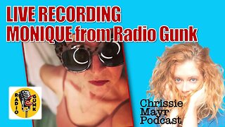 LIVE Chrissie Mayr Podcast with Monique from Radio Gunk! Howard Stern & Stuttering John Updates