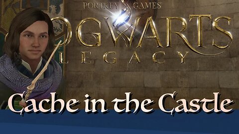 Cache in the Castle | 14 | Hogwarts Legacy | Let's Play