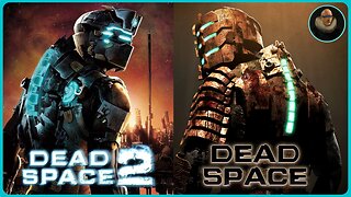 Dead Space 2 Vs Dead Space Remake