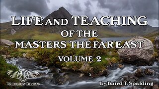Chapter 1 - Volume 2 - Life And Teaching Of The Masters Of The Far East