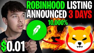 SHIBA INU COIN ROBINHOOD LISTING COMING 3 DAYS 🔥 SHIB PRICE PREDICTION 🚨