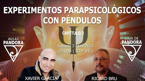 EXPERIMENTOS PARASICOLOGICOS CON RICARDO BRU Y XAVIER GARCIA