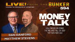 Live From the Bunker 594: Money Talk!