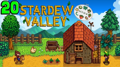 Stardew Valley Expanded Play Through | Ep. 20