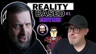 Reality Based Movies #1 (Pilot)