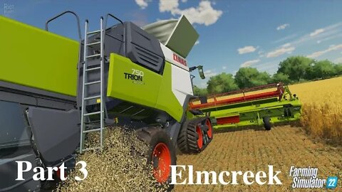 FARMING SIMULATOR 22 - ELMCREEK MAP - Part 3 - FS22