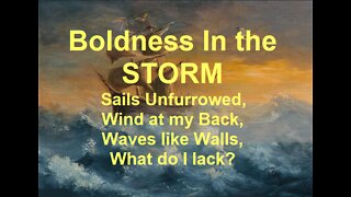 Boldness in the STORM