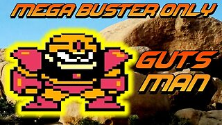 Megaman 1 gameplay Gutsman buster only