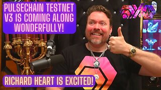 Pulsechain Testnet V3 Is Coming Along Wonderfully! Richard Heart Is Excited!