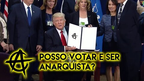 Posso votar e ser anarquista?