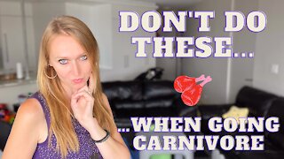 DON'T Do these on Carnivore Diet | Don't of Carnivore Diet
