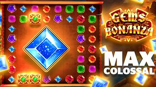 WE GOT A MAX COLOSSAL SYMBOL ON GEMS BONANZA! (INSANE)