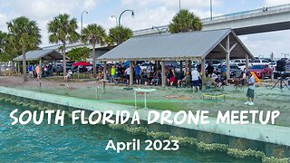 The 3rd Annual South Florida Drone Meetup 2023 | Best of the Drone Community!