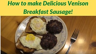 Deer Burger | Amazing Venison breakfast sausage