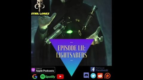 Episode 53: Lightsabers