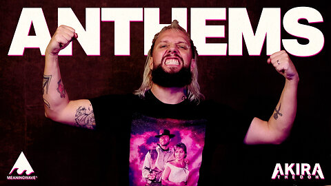 🔴 ANTHEMS! | MEANINGSTREAM 489
