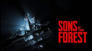Sons of the Forest - Couples surviving the Forest will she save us?! #DuoStream