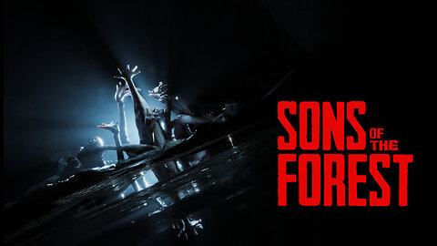 Sons of the Forest - Couples surviving the Forest will she save us?! #DuoStream