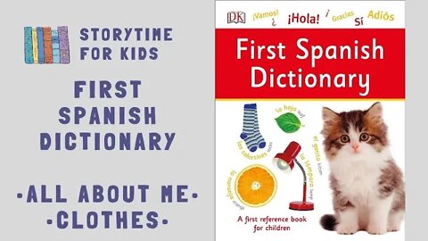 First Spanish Dictionary | Learn Spanish | All About Me • Clothes | DK @Storytime for Kids