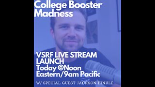 VSRF: College Edition, Episode 1--College Covid Madness