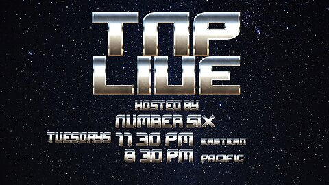 08/06/2024 TNP Live w/ Number Six