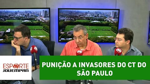 Punição a invasores do CT do São Paulo foi boa?