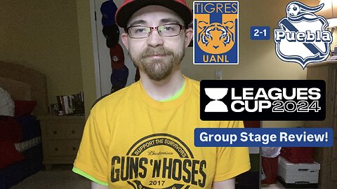 RSR6: Tigres UANL 2-1 Club Puebla Leagues Cup 2024 Group Stage Review!