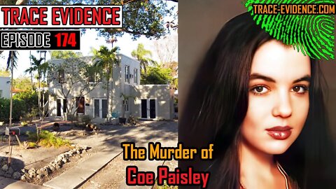 174 - The Murder of Coe Paisley